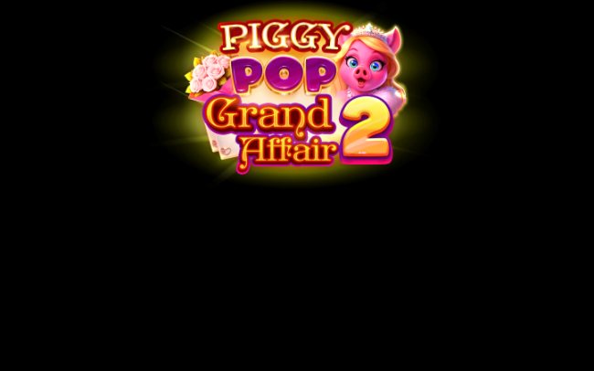 Piggy Pop Grand Affair 2