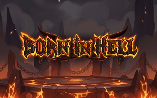 BORN IN HELL