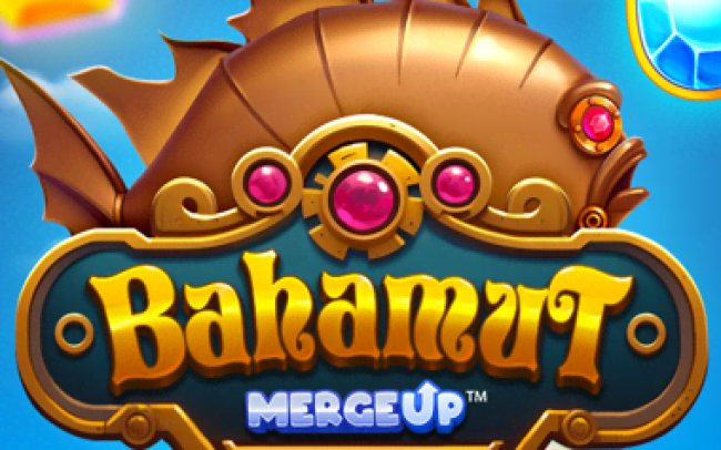 Bahamut Merge Up