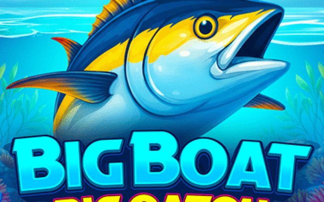 Big Boat Big Catch