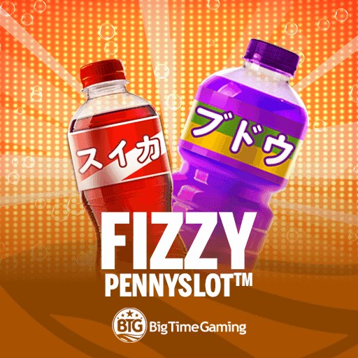 Fizzy Pennyslot™