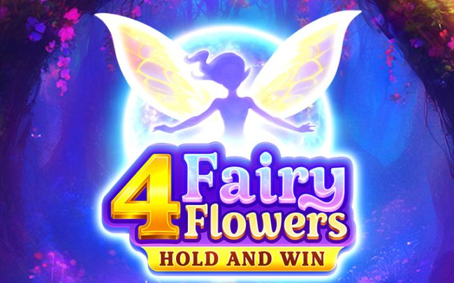 4 Fairy Flowers: Hold and Win