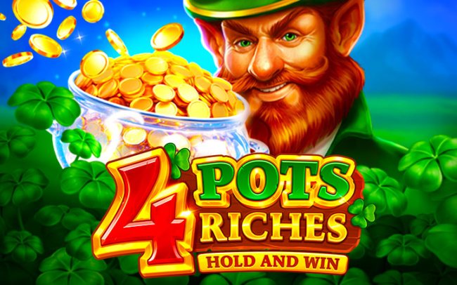 4 Pots Riches: Hold and Win