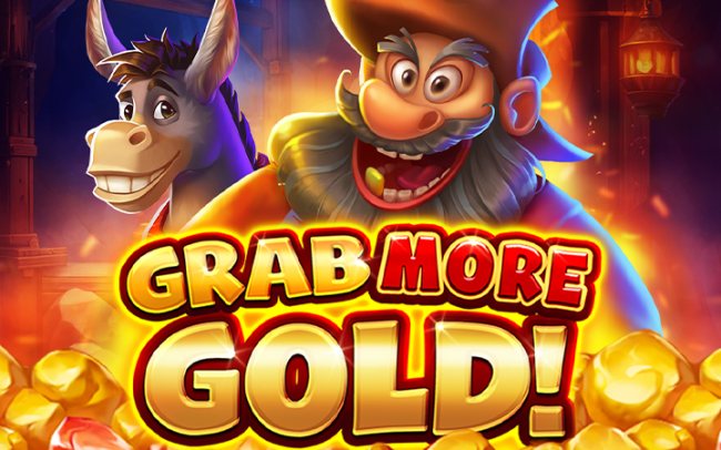Grab More Gold