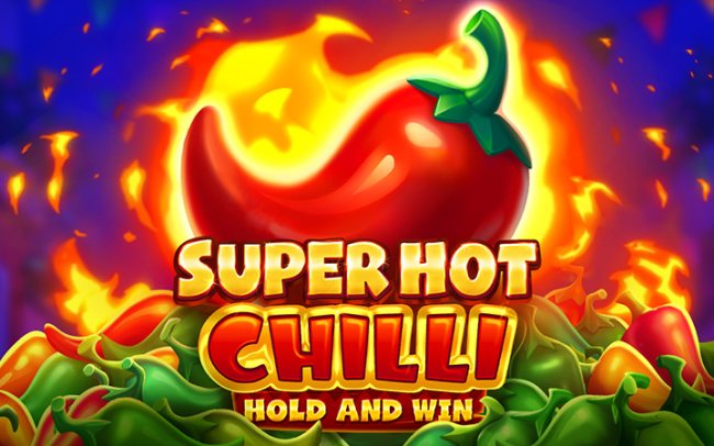 Super Hot Chilli
