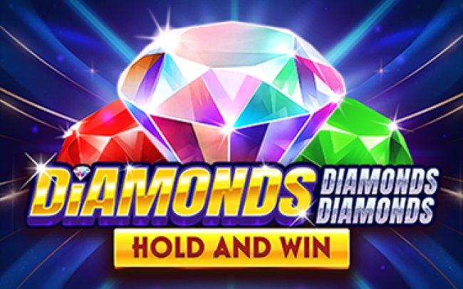 Diamonds Diamonds Diamonds Hold and Win
