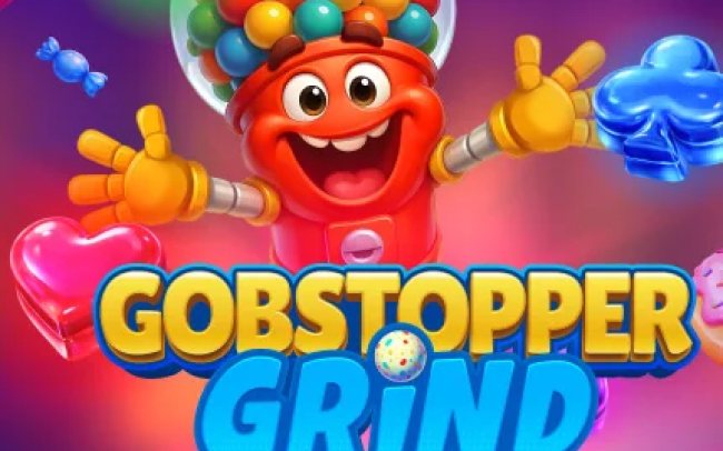 Gobstopper Grind