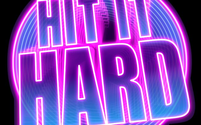 Hit It Hard
