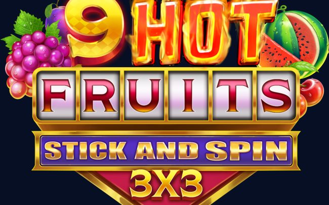 9 Hot Fruits Stick and Spin 3×3
