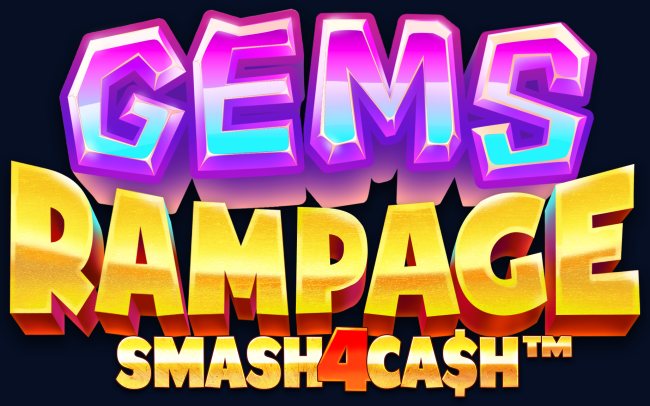 Gems Rampage: Smash4Cash™