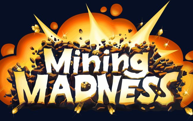 Mining Madness