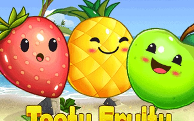 Tooty Fruity Fruits