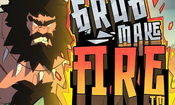 Grug Make Fire