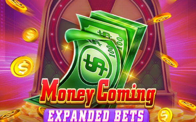 Money Coming Expand Bets