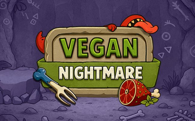 Vegan Nightmare