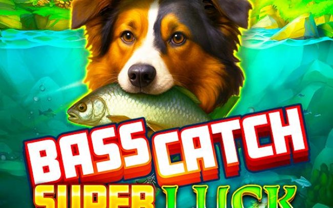 Bass Catch SUPER LUCK