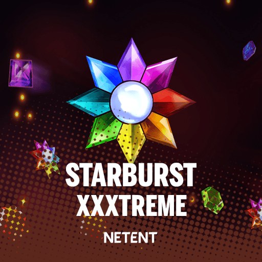Starburst™ XXXtreme