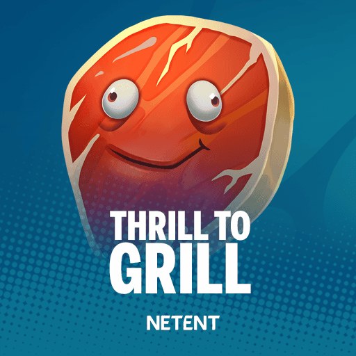 Thrill to Grill