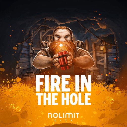 Fire In The Hole