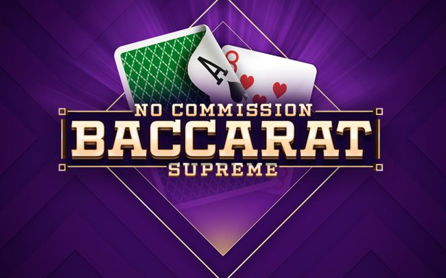 Baccarat Supreme No Commission
