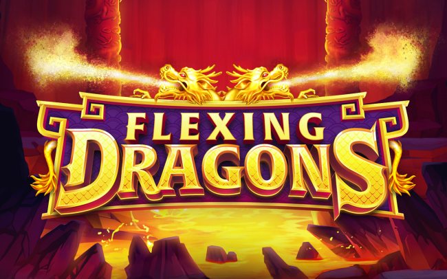 Flexing Dragons
