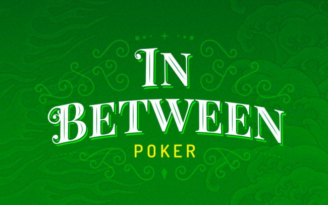 In Between Poker