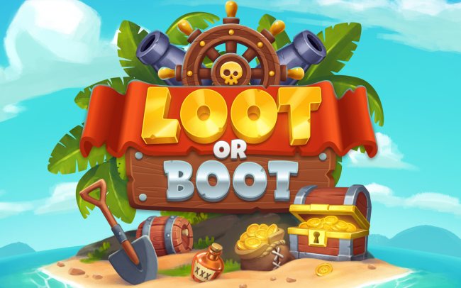 Loot or Boot