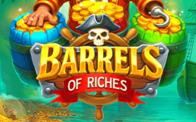 Barrels of Riches