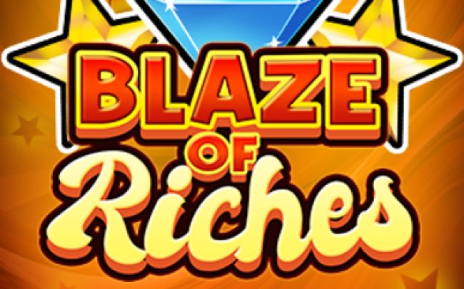 Blaze of Riches