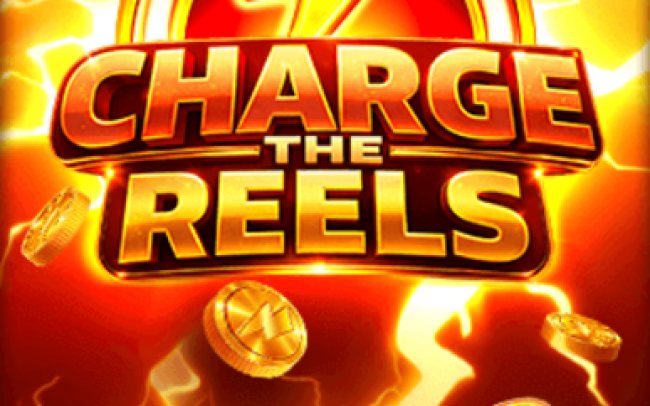 Charge the Reels
