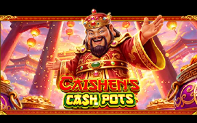 Caishen’s Cash Pots