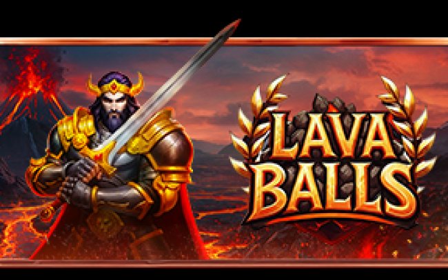 Lava Balls