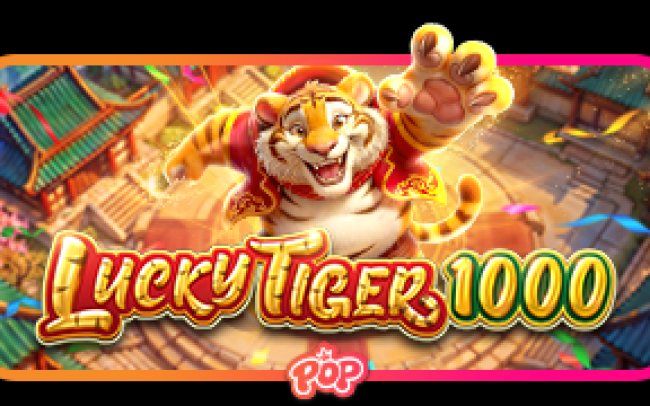 Lucky Tiger 1000