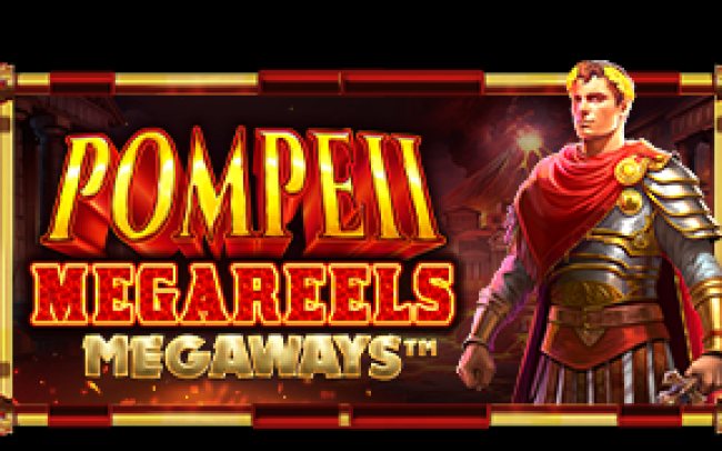 Pompeii Megareels Megaways™