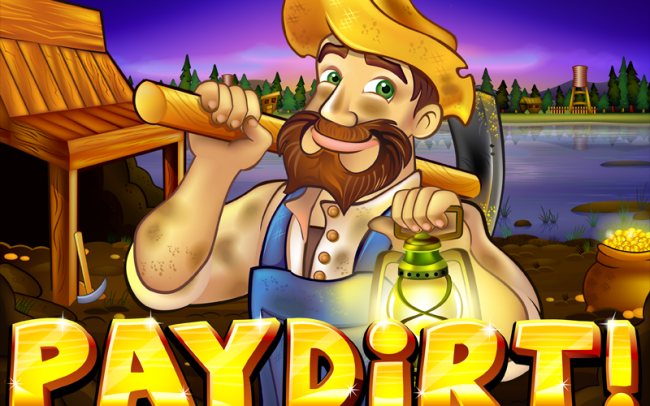 Paydirt!