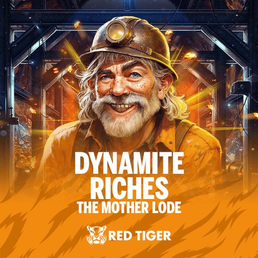 Dynamite Riches The Mother Lode