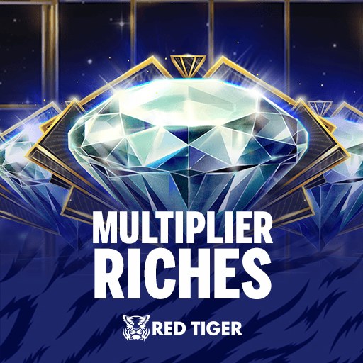 Multiplier Riches