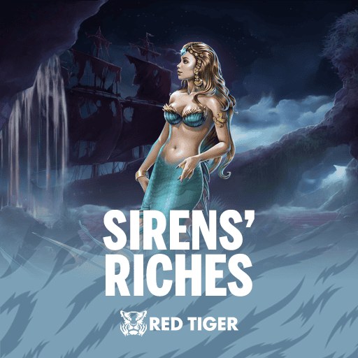 Sirens' Riches