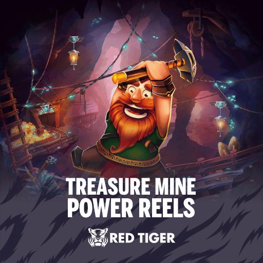 Treasure Mine Power Reels™