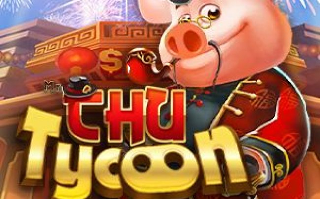 Mr Chu Tycoon