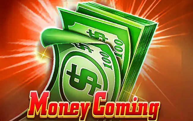 Money Coming