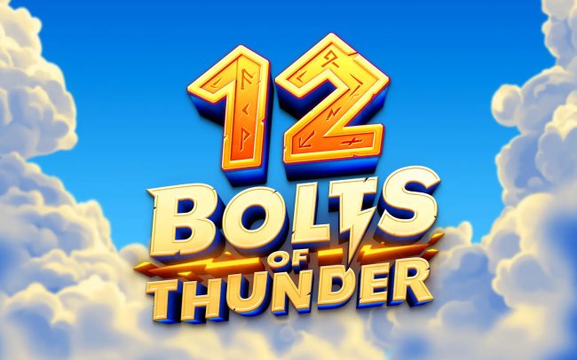 12 Bolts of Thunder