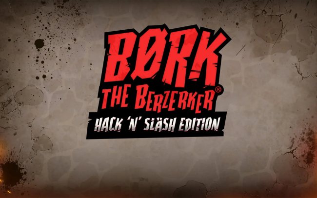 Børk the Berzerker Hack ‘N’ Slash Edition