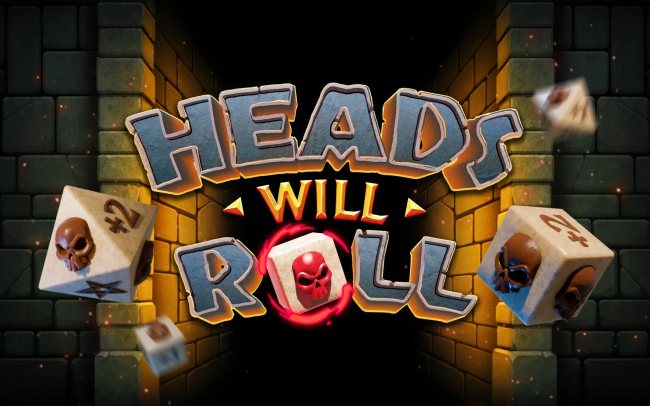Heads will Roll