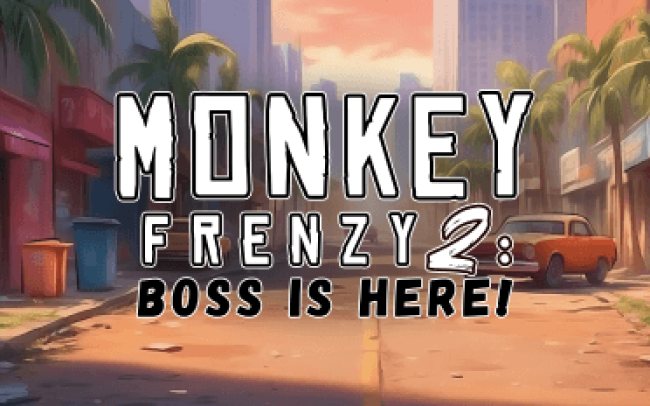Monkey Frenzy 2: Boss is Here!