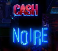 Cash Noire