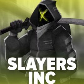 Slayers Inc