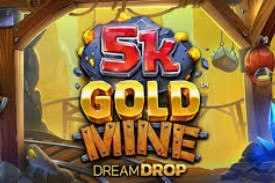 5K Gold Mine: Dream Drop