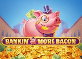 Bankin’ More Bacon