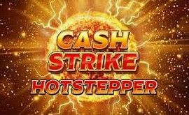 Cash Strike Hotstepper